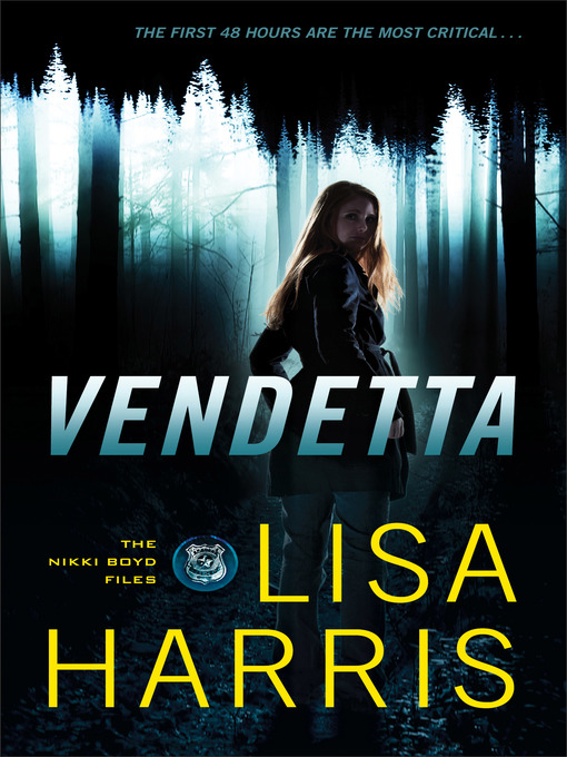 Title details for Vendetta by Lisa Harris - Available